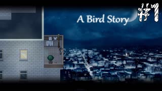 A Bird Story Прохождение ► АЛГЕБРОЛОГИЯ ► #1